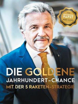 cover image of Die goldene Jahrhundert Chance mit der 5 Raketen Strategie